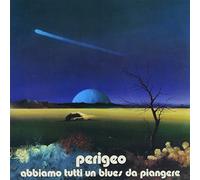 Perigeo - Abbiamo Tutti Un Blues Da Piangere (Mini LP Sleeve)