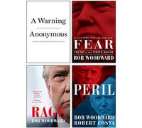 Peril, A Warning [Hardcover], Rage, Fear: Trump in the White House 4 Books Collection Set