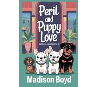 Peril and Puppy Love: A Carolina Canines Cozy Mystery (Carolina Canine Mysteries)