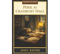 Peril at Cranbury Hall: An Unabridged Book