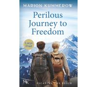 Perilous Journey to Freedom: Large Print
