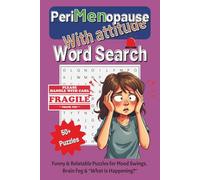 Perimenopause: A Reassuring Word Search for Early Changes and Uncertain Moments (Life Is Loud. These Puzzles Are Quiet Collection.)
