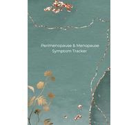 Perimenopause & Menopause Symptom Tracker: A 90-Day Daily Journal to Track Hormones, Sleep, Mood, Energy & Patterns for Women 35+