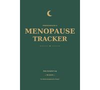 Perimenopause & Menopause Tracker: 90 Days: Daily Symptom, Mood, Energy & Sleep Journal for Your Hormonal Transition