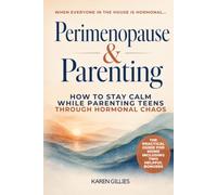 Perimenopause & Parenting: How To Say Calm While Parenting Teens Through Hormonal Chaos
