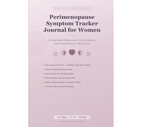 Perimenopause Symptom Tracker Journal for Women: 90-Day Guided Wellness Log to Track Hot Flashes, Mood, Sleep, Hormones, HRT and Cycles