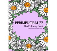 Perimenopause: The Coloring Book