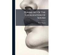 Perimetry Of The Localization Of Sound