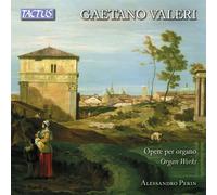 Gaetano Valeri : Oeuvres pour orgue. Perin, Loreggian.
