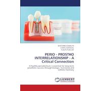 PERIO - PROSTHO INTERRELATIONSHIP - A Critical Connection: A healthy periodontium is essential for long-term prosthetic success through biologic, functional,and esthetic harmony