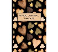Period Journal Tracker: Track Your Menstrual Cycle, Symptoms & Mood | Monthly Wellness Logbook for Teens & Women | Hormone Health & Self-Care