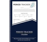 Period Tracker Journal: Easy Menstrual Cycle Log Book for Teens, Tweens, Young Girl and Woman ( PMS Tracker & Menstruation )