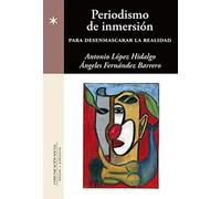 Periodismo de inmersión para desenmascarar la realidad: 55 (Periodística)