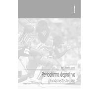 Periodismo deportivo: Fundamentos teóricos (Apuntes)