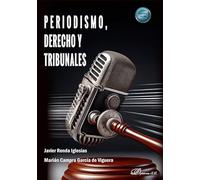 Periodismo, derecho y tribunales