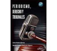 Periodismo Derecho Y Tribunales (ebook)