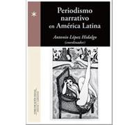 Periodismo narrativo en América Latina: 69 (Periodística)