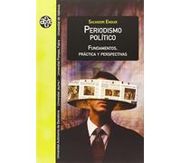 Periodismo político: Fundamentos, práctica y perspectivas: 31 (Aldea Global)