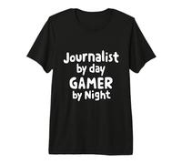 Periodista de día Jugador de Noche Noticias Escritor Equipo de periodismo Camiseta Premium