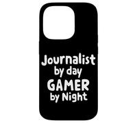 Periodista de día Jugador de Noche Noticias Escritor Equipo de periodismo Carcasa para iPhone 14 Pro