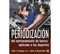Periodización Del Entrenamiento De Fuerza Aplicada A Los Deportes