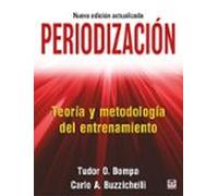 Periodización: Teoría Y Metodología Del Entrenamiento