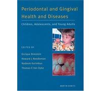 Periodontal and Gingival Health and Diseases: Children, Adolescents and Young Adults