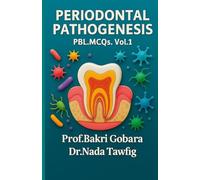 periodontal pathogenesis: PBL.MCQs.Vol1