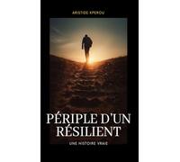 Périplé d'un résilient