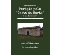 Periplo pola Costa da Morte - Libro V - Listas e Interrogatorios (Periplo pola Costa da Morte da man dun Catastro)