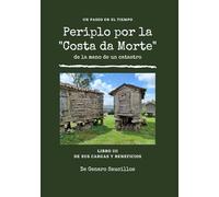 Periplo por la Costa da Morte - Libro III - De las cargas y beneficios (Periplo por la Costa de Morte de la mano de un Catastro)