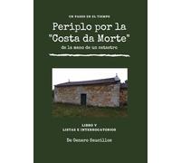 Periplo por la Costa da Morte - Libro V - Listas e Interrogatorios (Periplo por la Costa de Morte de la mano de un Catastro)
