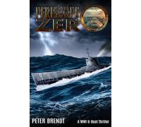 Periscope Zero: A WWI U-Boat Thriller