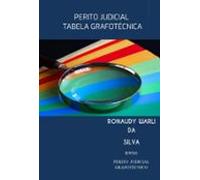Perito Judicial Grafotécnico Tabela Grafoscópica (ebook)