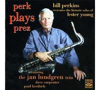 Perkins,Bill - Perk Plays Prez [Import]