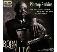 Perkins, Pinetop - Born In The Delta