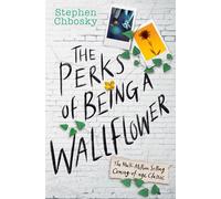 Perks of Being a Wallflower, The ( YA edition) (Modern classics)