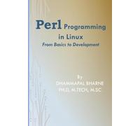 PERL PROGRAMMING IN LINUX From Basics to Development