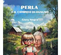 Perla e il compito di ognuno