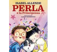 Perla e la principessa (Feltrinelli Junior Illustrati)