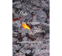 Perla mi hermosa Julieta: una aventura al infierno