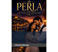 Perla: Um amor entre Obstáculos