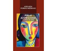 Perlas australianas y otros relatos: 25 (Biblioteca de Autores Contemporáneos)
