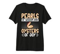 Perlas de Sabiduría y Ostras de Alegría Ostras Camiseta Premium