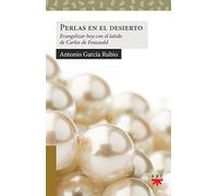 Perlas en el desierto: Evangelizar hoy con el latido de Carlos de Foucauld: 213 (Sauce)