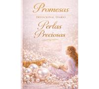 Perlas Preciosas: Devocional Diario de Promesas