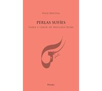 Perlas sufíes: Saber y sabor de Mevlânâ Rûmî (fuera de colección)