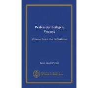 Perlen der heiligen Vorzeit (Vol-1): Helias der Thesbit, Elisa, Die Makkabäer
