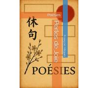 Perles de Joie: Poésies