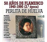 Perlita De Huelva - 50 Anos De Flamaenco
